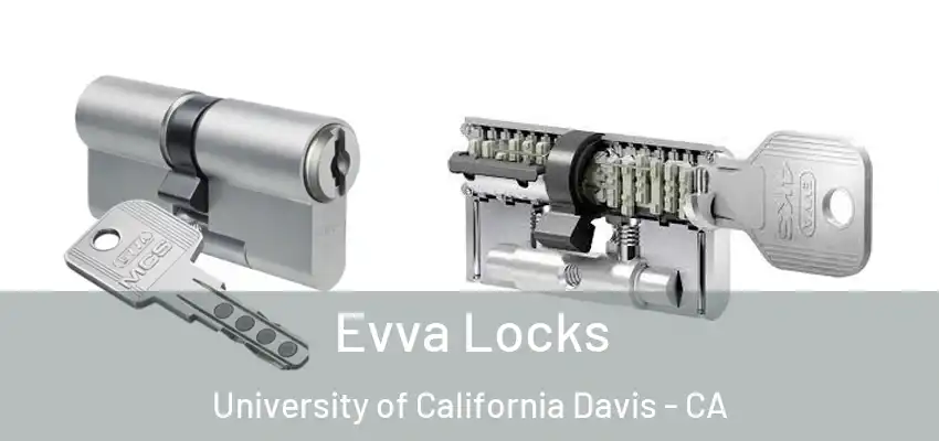  Evva Locks University of California Davis - CA