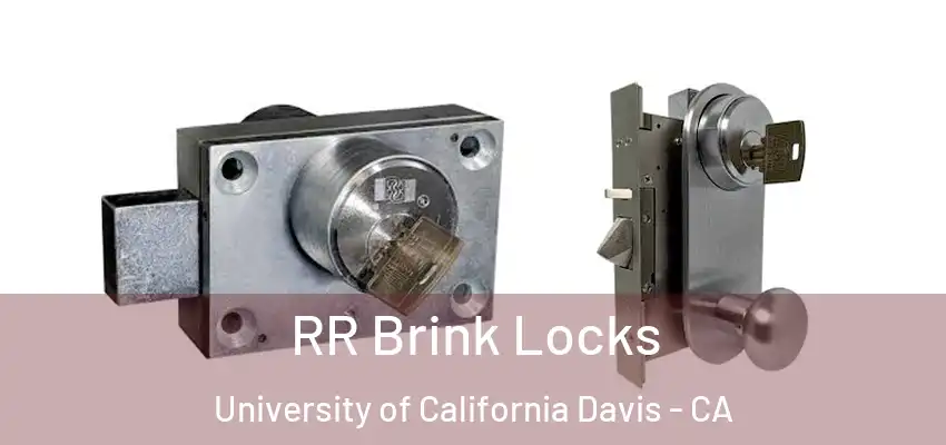  RR Brink Locks University of California Davis - CA